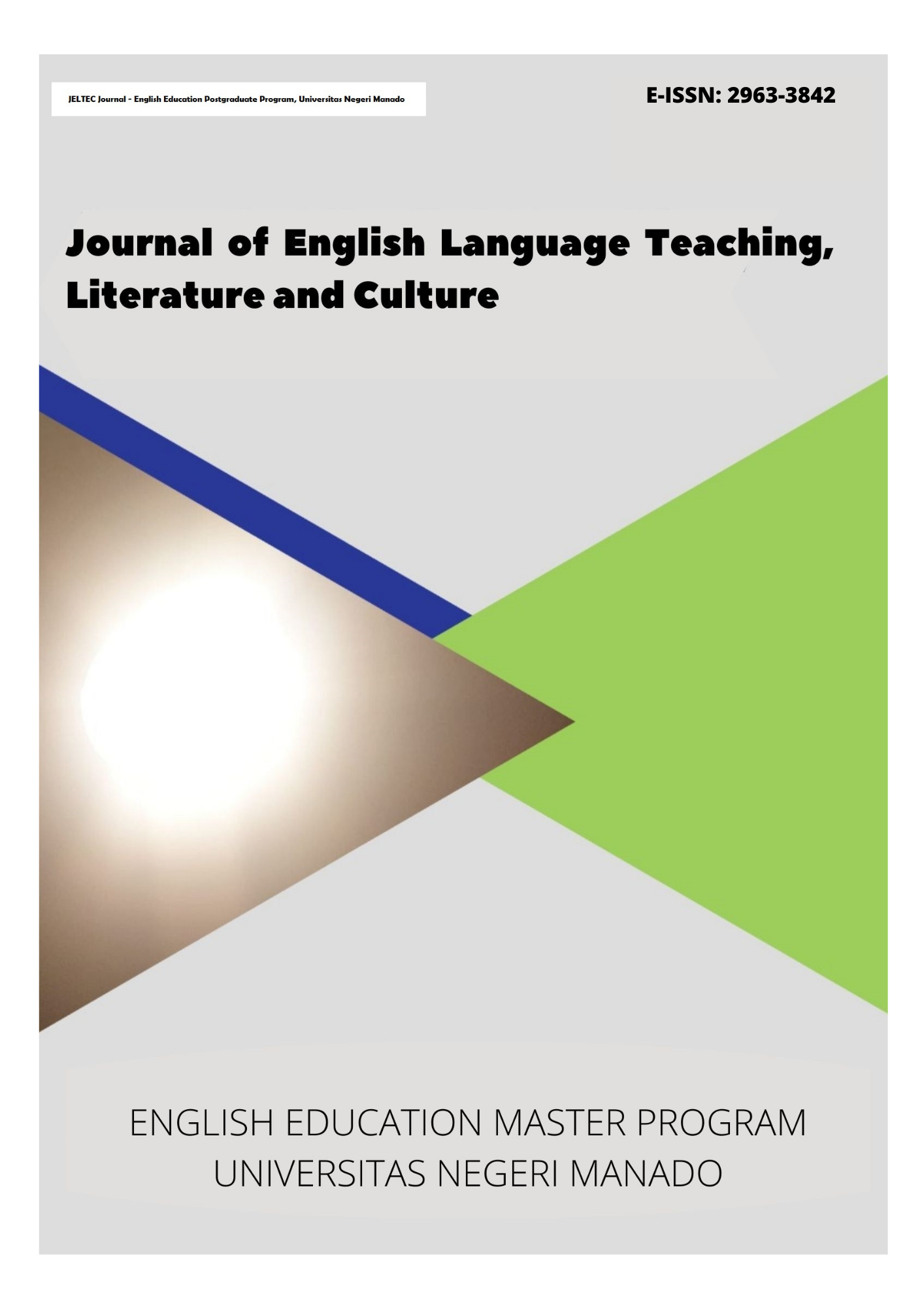 					View Vol. 4 No. 1 (2025): JELTEC: Journal of English Language Teaching, Literature and Culture
				